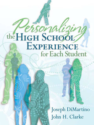 cover image of Personalizing the High School Experience for Each Student